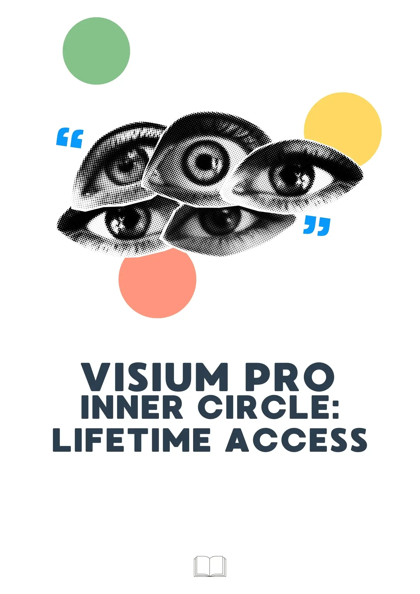 Bonus Book 4 – Visium Pro Inner Circle: Lifetime Access